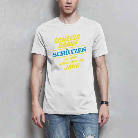 Herren T-Shirt "Schützen ist nur einmal im Jahr"