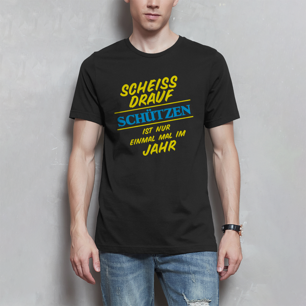 Herren T-Shirt "Schützen ist nur einmal im Jahr"