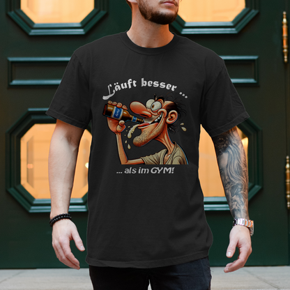 Herren T-Shirt Läuft besser als im GYM