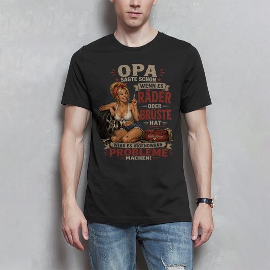 T-Shirt "Opa sagte schon ..."