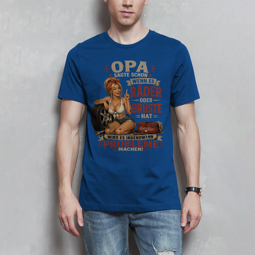 T-Shirt Opa sagte schon ...