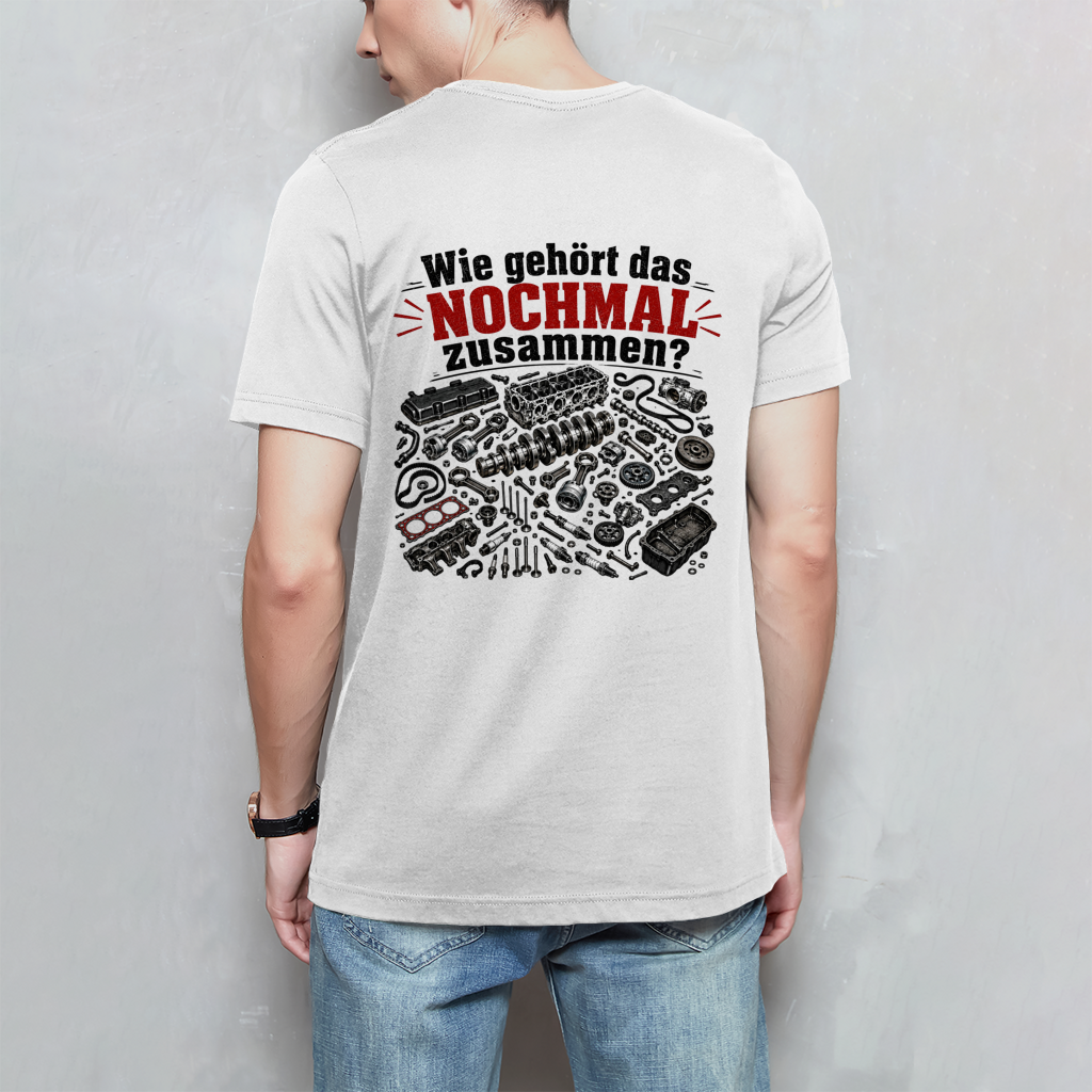 T-Shirt "Wie gehört das nochmals zusammen"