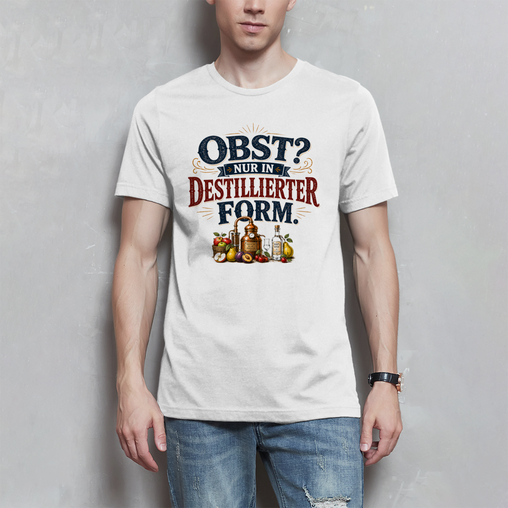 Herren T-Shirt „Obst? Nur in destillierter Form.“