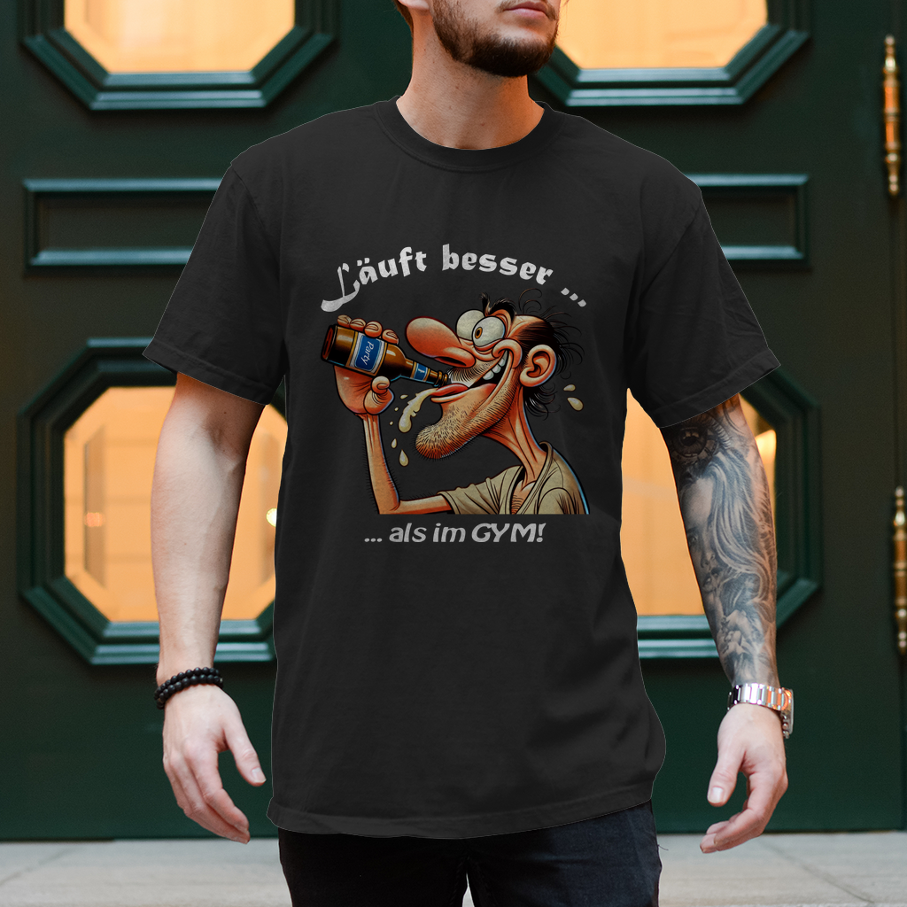 "Läuft besser … als im GYM!!" – T-Shirt für Männer